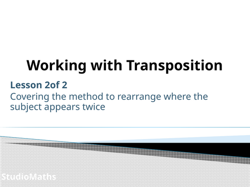 IGCSE & GCSE Working with Transposition - Subject appears twice