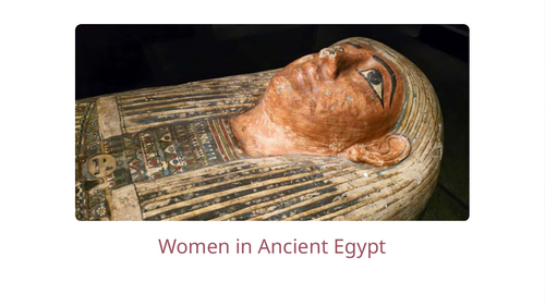 Women in Ancient Egypt Slideshow Presentation