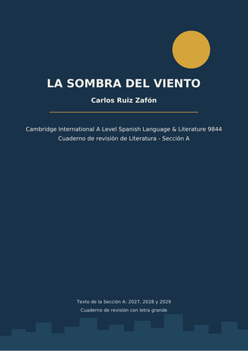 La Sombra del Viento A Level Spanish Literature Revision Bundle-CAIE