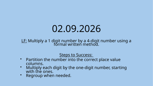 Multiplying 1-digit number by a 4 digit number using a formal written method