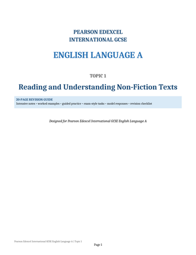 Pearson Edexcel International GCSE English Language A – Topic 1: Reading and Understanding Non-Ficti