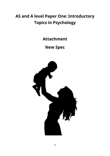 Attachment Content Booklet – AQA A Level Psychology NEW SPEC
