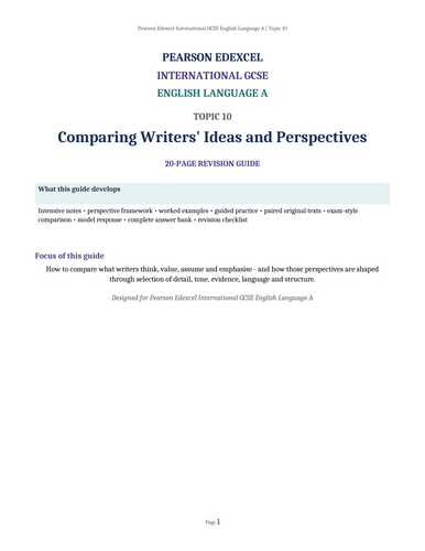 Pearson Edexcel International GCSE English Language A – Topic 10: Comparing Writers’ Ideas and Persp