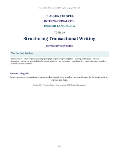 Pearson Edexcel International GCSE English Language A – Topic 19: Structuring Transactional Writing