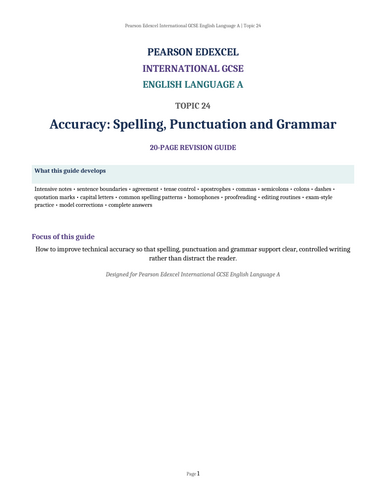 Pearson Edexcel International GCSE English Language A – Topic 24: Accuracy: Spelling, Punctuation an
