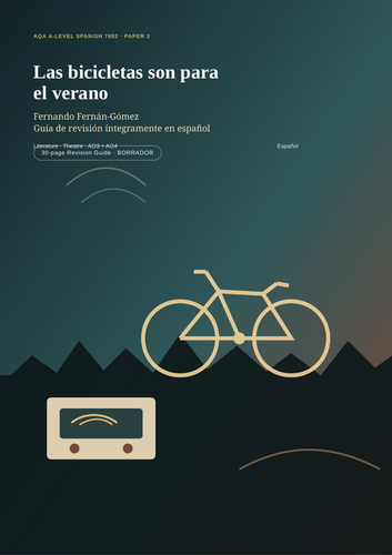 AQA A-Level Spanish 7692 | Las bicicletas son para el verano | Bilingual + Spanish Revision Guides