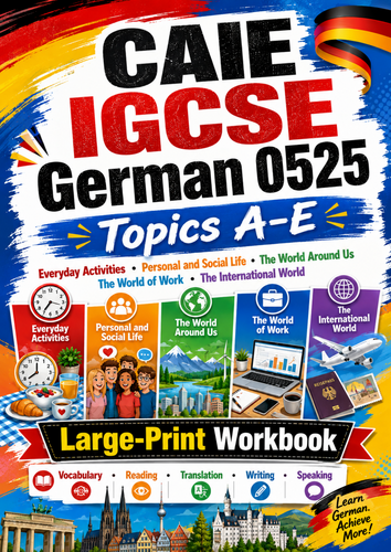 Cambridge IGCSE German 0525 | Complete Topics A–E | 100-Page Workbook + 100-Page Marking Scheme