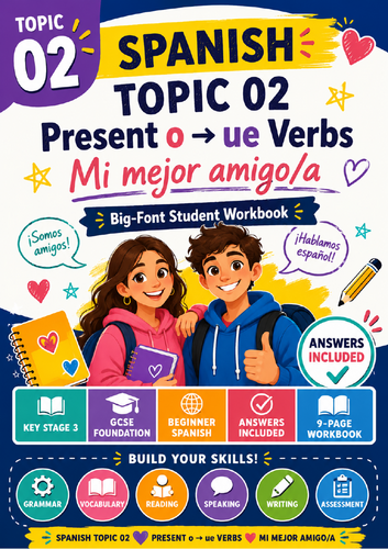 Spanish Present Tense o→ue Verbs + Mi Mejor Amigo | KS3 GCSE MYP IB Beginner Workbook + Answers