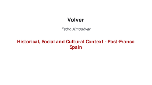 Volver – Pedro Almodóvar – Post-Franco Spain