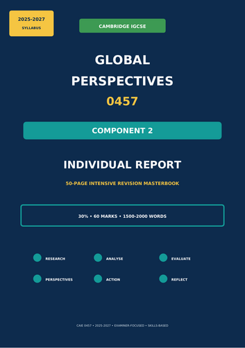 Cambridge IGCSE Global Perspectives 0457 Component 3 | Team Project | 50-Page Masterbook
