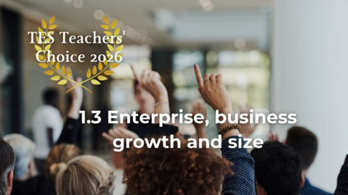 Cambridge IGCSE Business 0264 & 0774 | 1.3 Enterprise, Business Growth and Size | PowerPoint Lesson