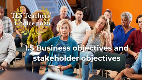 Cambridge IGCSE Business 0264 & 0774 | 1.5 Business and Stakeholder Objectives | PowerPoint Lesson