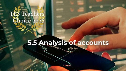 Cambridge IGCSE Business 0264 & 0774 | 5.5 Analysis of Accounts | PowerPoint Lesson