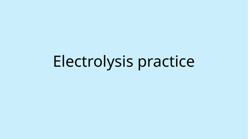 electrolysis practice