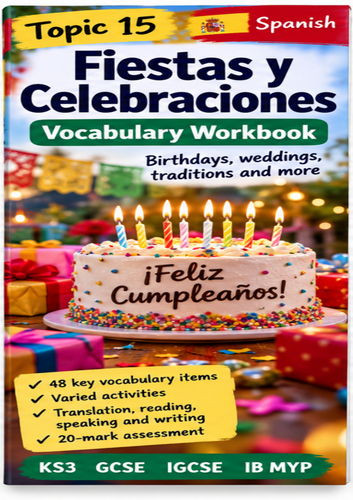 Spanish Fiestas y Celebraciones Vocabulary | KS3 GCSE IGCSE IB MYP + Answers