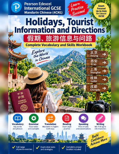 Pearson Edexcel IGCSE Mandarin Chinese 4CN1 | Holidays, Tourist Information & Directions | Workbook