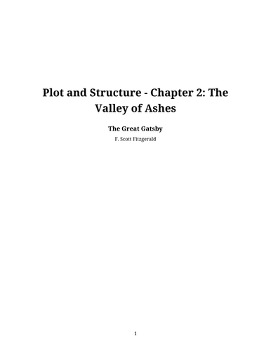 The Great Gatsby – F. Scott Fitzgerald – Plot and Structure: Chapter 2 – The Valley of Ashes
