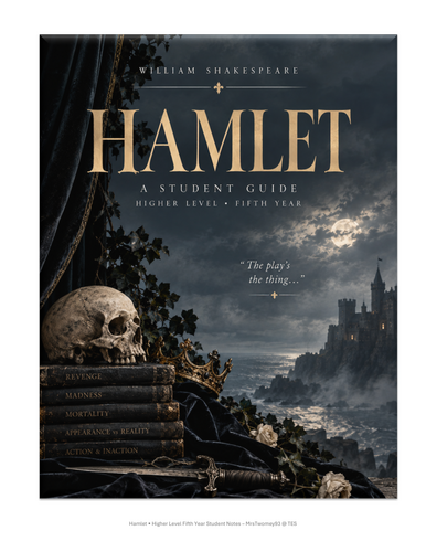 Hamlet Student Notes & Study Guide | Leaving Certificate Higher Level | 35 Pages