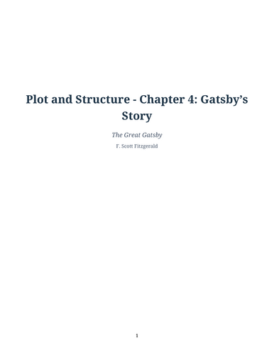 The Great Gatsby – F. Scott Fitzgerald – Plot and Structure: Chapter 4 – Gatsby’s Story