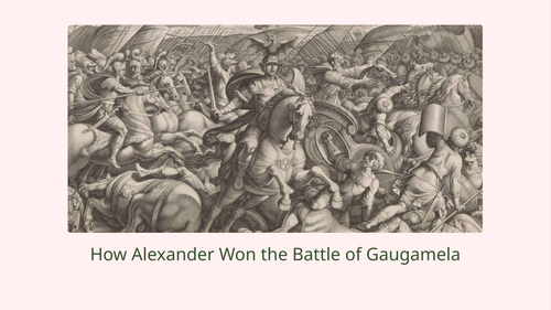 Alexander the Great and the Battle of Gaugamela Slideshow Presentation
