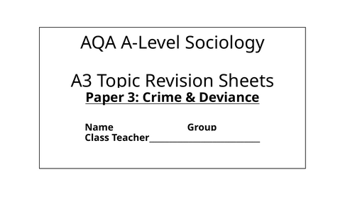 Crime & Deviance A3 Mind Maps AQA A-Level Sociology