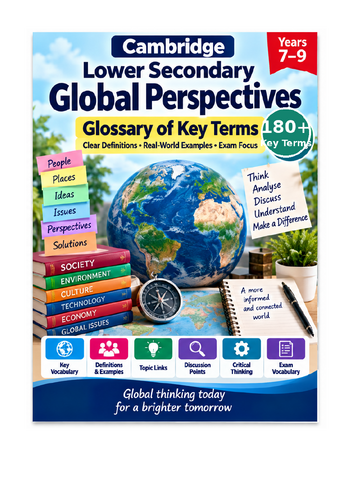 Cambridge Lower Secondary Global Perspectives  180 key terms | 55 pages