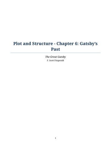 The Great Gatsby – F. Scott Fitzgerald – Plot and Structure: Chapter 6 – Gatsby’s Past