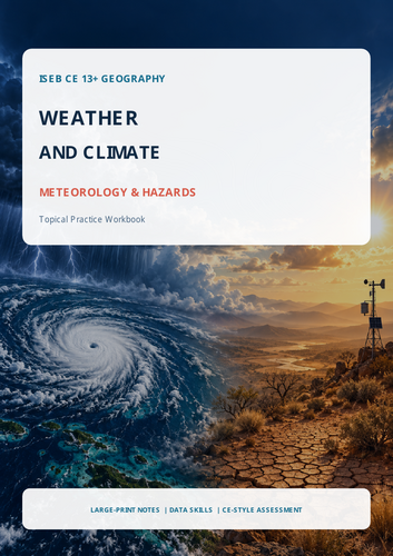 ISEB CE 13+ Geography Weather, Climate, Meteorology and Hazards Workbook + Mark Scheme