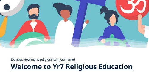 KS3 RE – Welcome to Religious Education (Year 7 First Lesson)