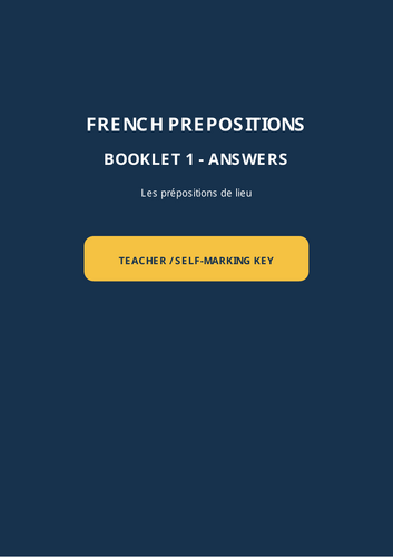 French Prepositions of Place Workbook | Les Prépositions de Lieu | KS3 GCSE IGCSE MYP IB + Answers
