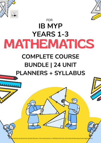 IB MYP Mathematics Years 1–3 — Complete Course Bundle | 24 Unit Planners + Syllabus | Ages 11–14