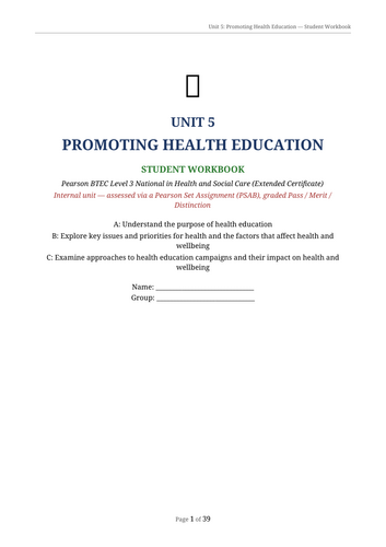 BTEC Unit Unit 5: Promoting Health Education  Student Booklet Fully editable