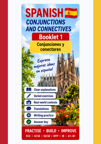 Spanish Conjunctions & Connectives Workbook | GCSE IGCSE MYP IB | Writing & Translation + Answers
