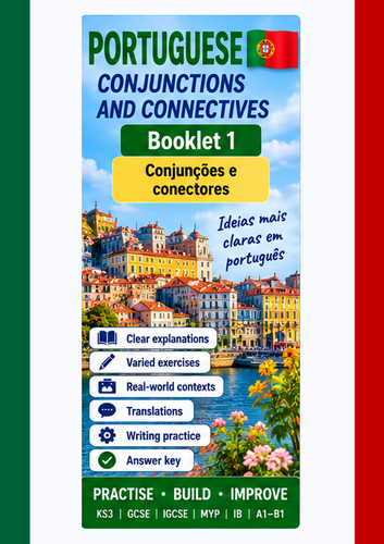 Portuguese Conjunctions & Connectives Workbook | GCSE IGCSE MYP IB | Writing + Answers