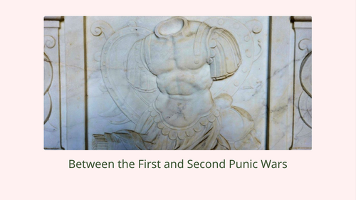 Between the 1st and 2nd Punic Wars Slideshow Presentation