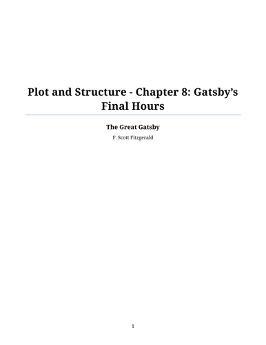 The Great Gatsby – F. Scott Fitzgerald – Plot and Structure: Chapter 8 – Gatsby’s Final Hours