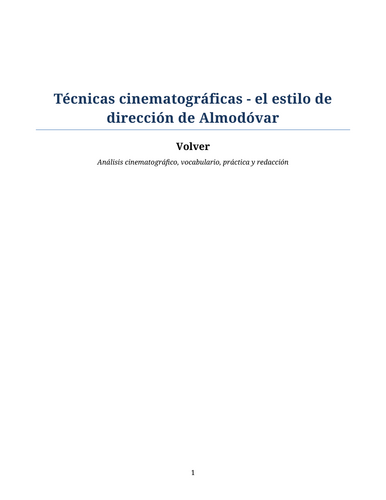 Volver – Pedro Almodóvar – Cinematic Techniques: Almodóvar’s Directorial Style
