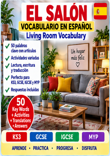 Spanish El Salón – Living Room Vocabulary Workbook | KS3 GCSE IGCSE MYP | 50 Words + Answers