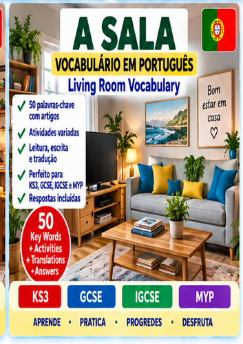 Portuguese A Sala de Estar – Living Room Vocabulary Workbook | KS3 IGCSE MYP | 50 Words + Answers