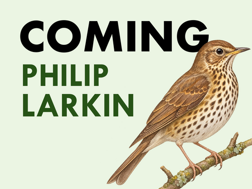 Coming: Philip Larkin