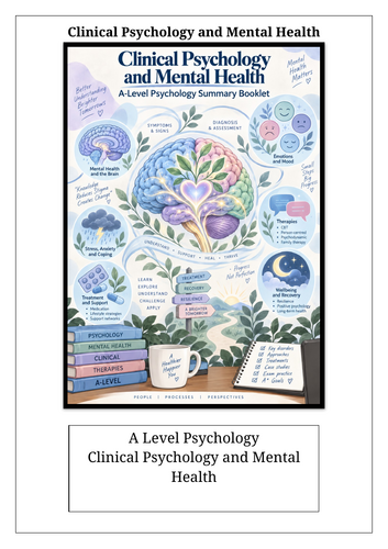 A Level Psychology: Clinical Psychology and Mental Health Summary booklet