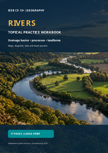 ISEB CE 13+ Geography Rivers Workbook & Mark Scheme | Ages 11–13