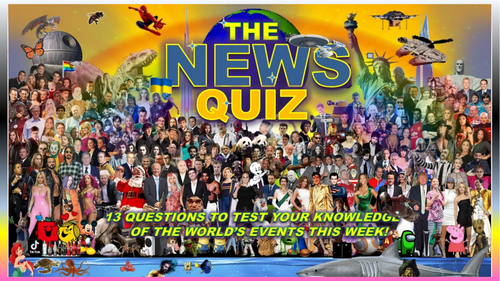 CURRENT WEEK The News Quiz September 21st - 28th 2026 Form Tutor Time Current Affairs