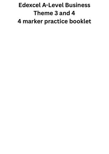 EdExcel A-Level Business Theme 3 and 4 Revision Resources