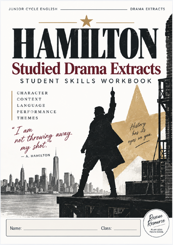 Hamilton Drama Extracts & Study Workbook | Junior Cycle English | Lin-Manuel Miranda