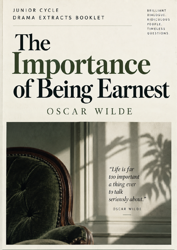The Importance of Being Earnest Drama Extracts & Study Workbook | Oscar Wilde | Junior Cycle English