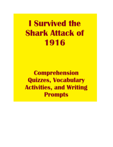 I Survived the Shark Attack of 1916 Novel Study