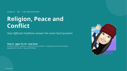 Religion, Peace and Conflict | Year 8 RE PowerPoint Lesson