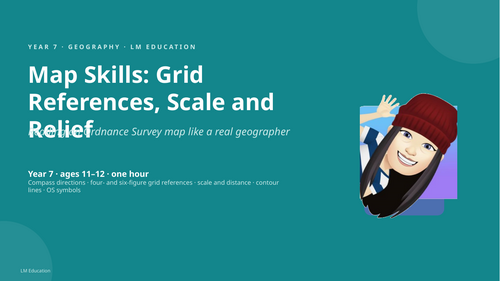 Map Skills and Grid References | Year 7 Geography PowerPoint Lesson