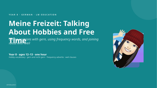 Hobbies and Free Time | Year 8 German PowerPoint Lesson